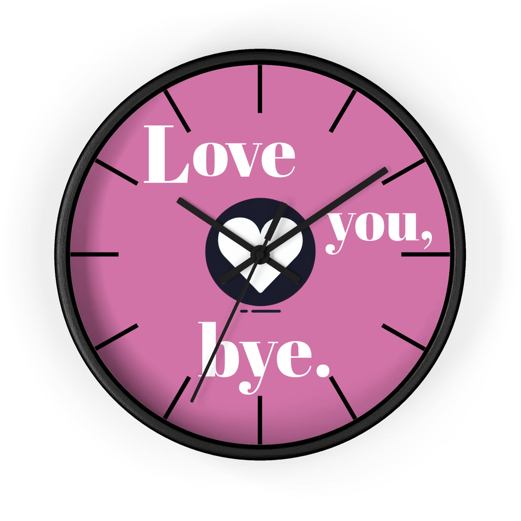 Wall Clock, Love You Bye, Romantic Home Decor, Cute Gift for Couples, Unique Anniversary Present, Bedroom Wall Art, Love Quote Decor,