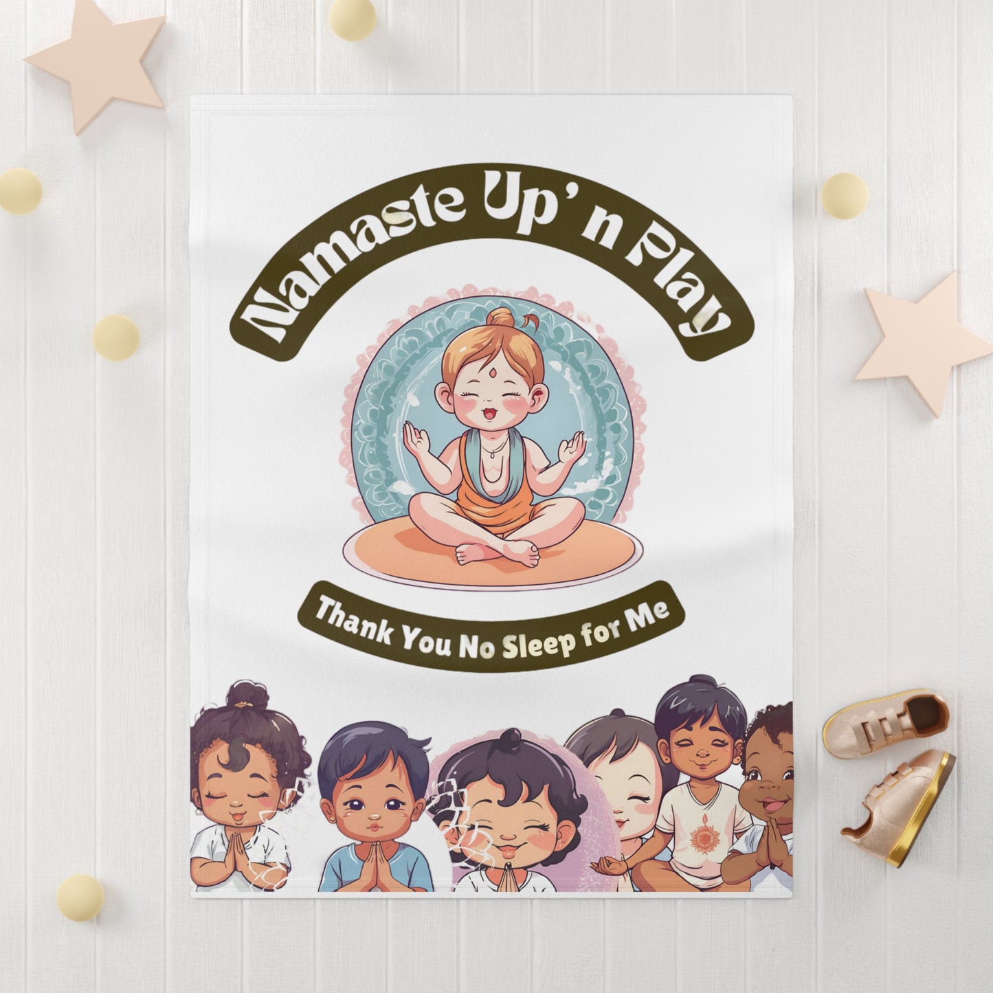 Fleece Baby Blanket - Namaste Up and Play Cute Play On Words Design