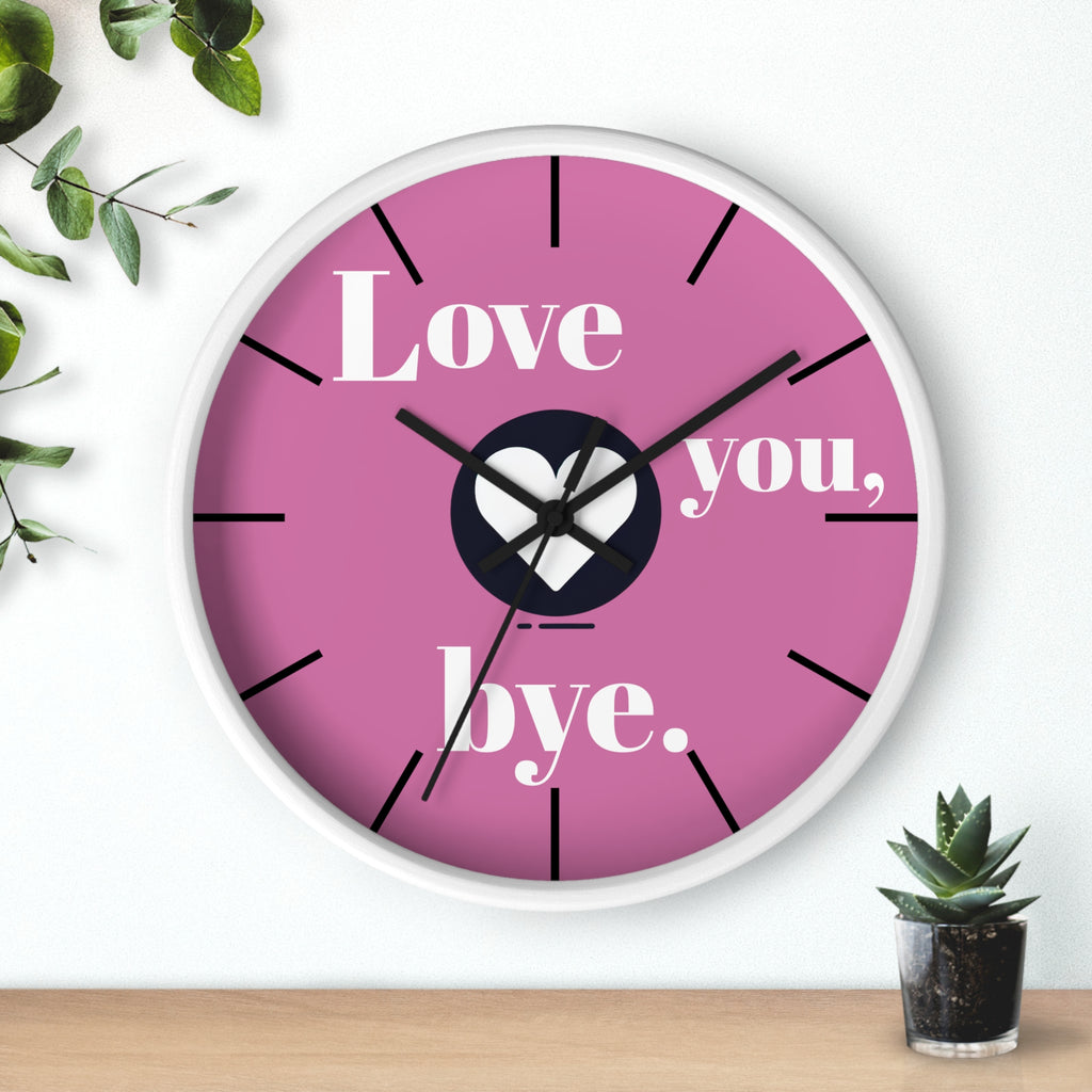 Wall Clock, Love You Bye, Romantic Home Decor, Cute Gift for Couples, Unique Anniversary Present, Bedroom Wall Art, Love Quote Decor,