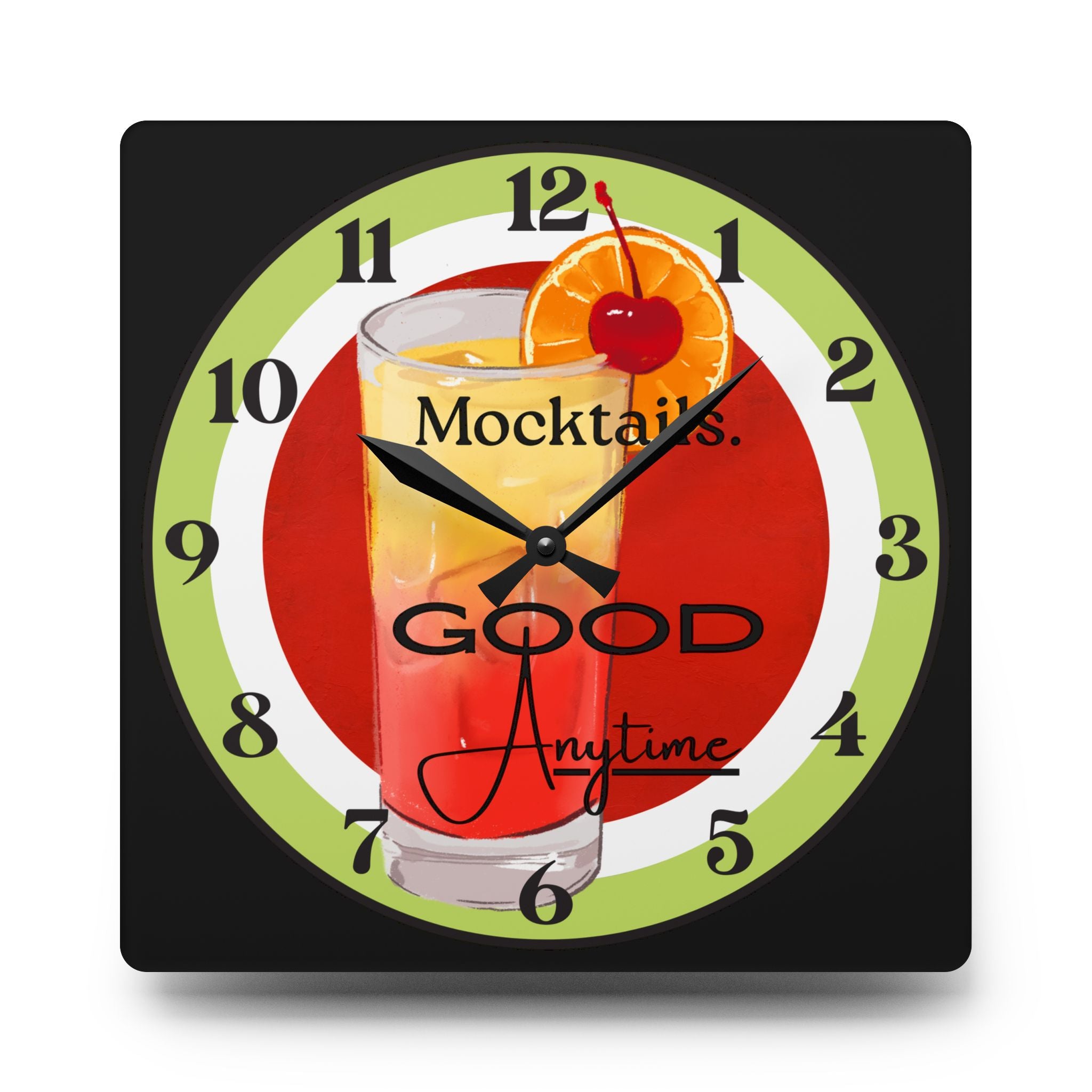 Mocktails Good Anytime Acrylic Wall Clock