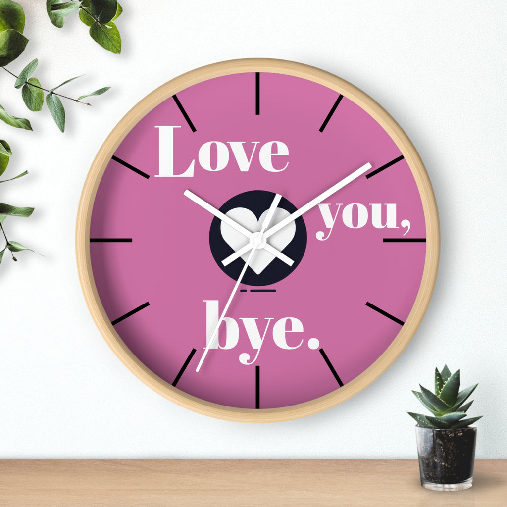 Wall Clock, Love You Bye, Romantic Home Decor, Cute Gift for Couples, Unique Anniversary Present, Bedroom Wall Art, Love Quote Decor,