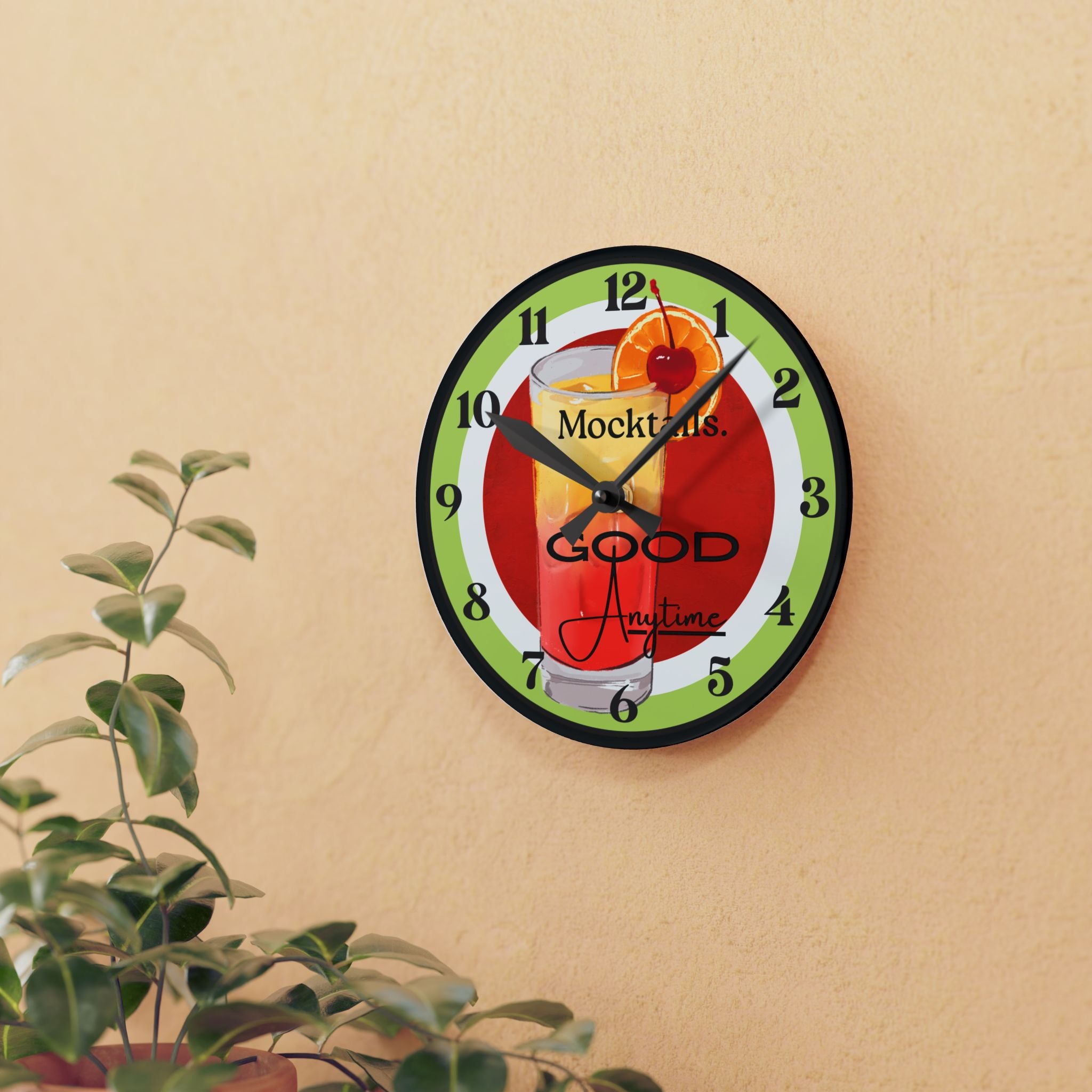 Mocktails Good Anytime Acrylic Wall Clock