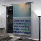 Inspirational Sleep Curtain — 'Close Your Eyes, Breathe In Deep' Bedroom Window Panel