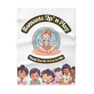 Fleece Baby Blanket - Namaste Up and Play Cute Play On Words Design