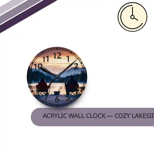 Acrylic Wall Clock &mdash; Cozy Lakeside Sunset Couples Design by@Outfy