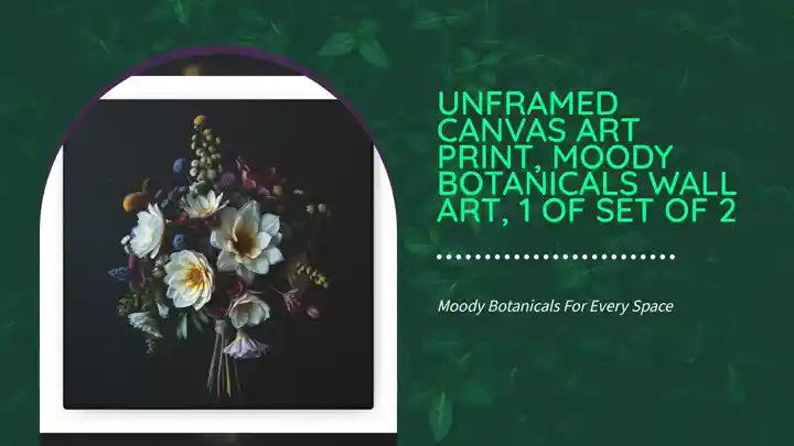 Unframed Canvas Art Print, Moody Botanicals Wall Art, 1 of Set of 2 by@Outfy